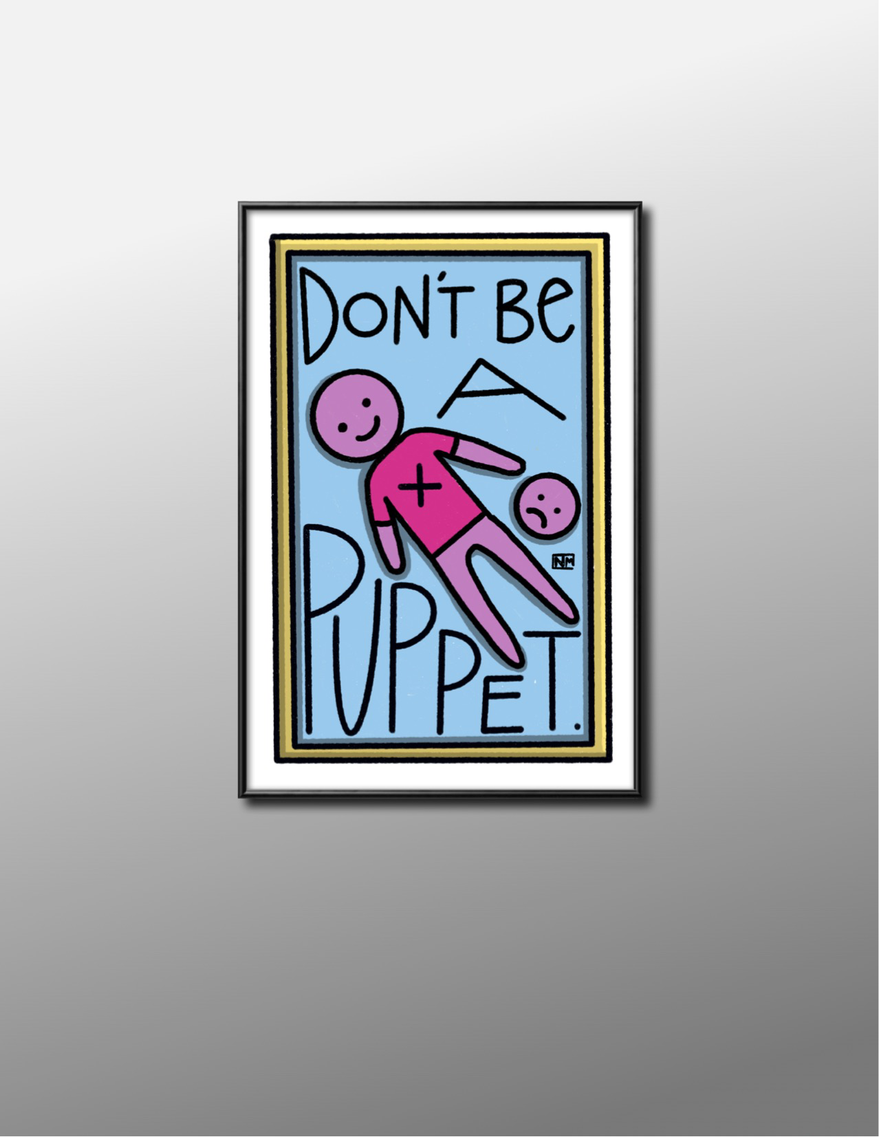 Don’t Be A Puppet